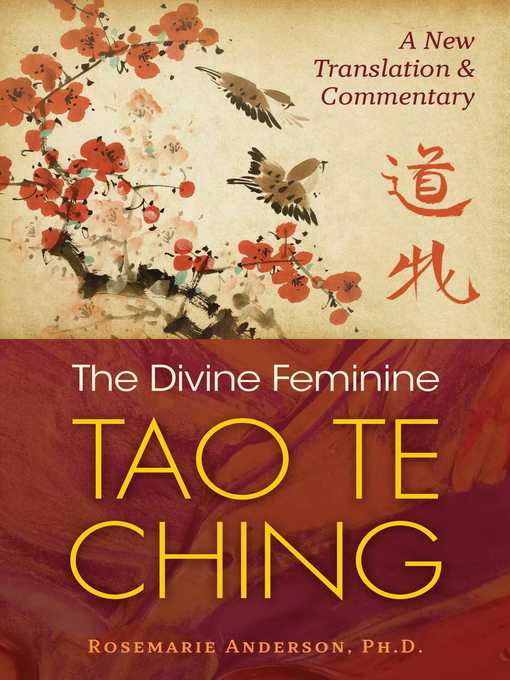 Title details for The Divine Feminine Tao Te Ching by Rosemarie Anderson - Wait list